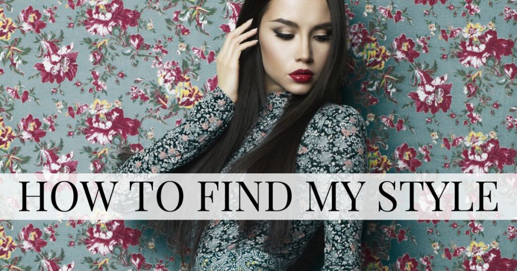 how to find my style