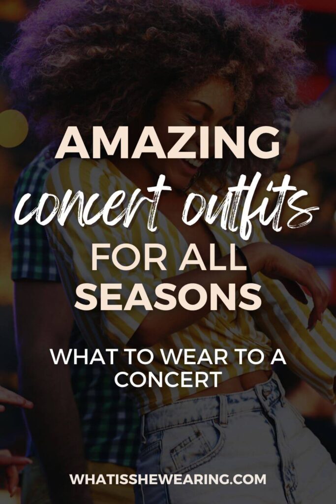 what to wear to a concert woman