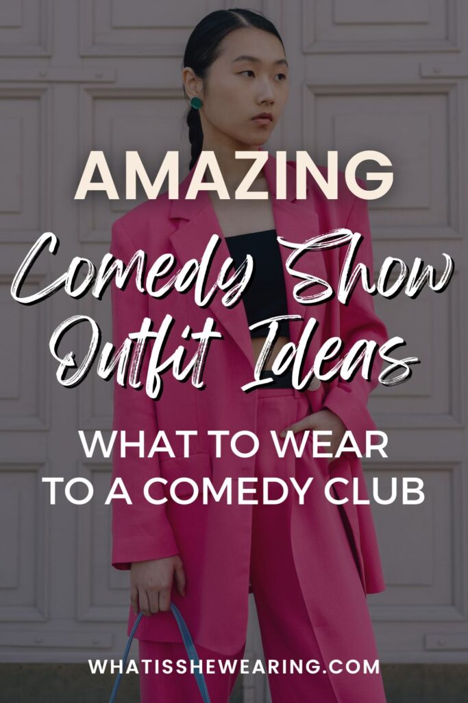 comedy show outfits for women