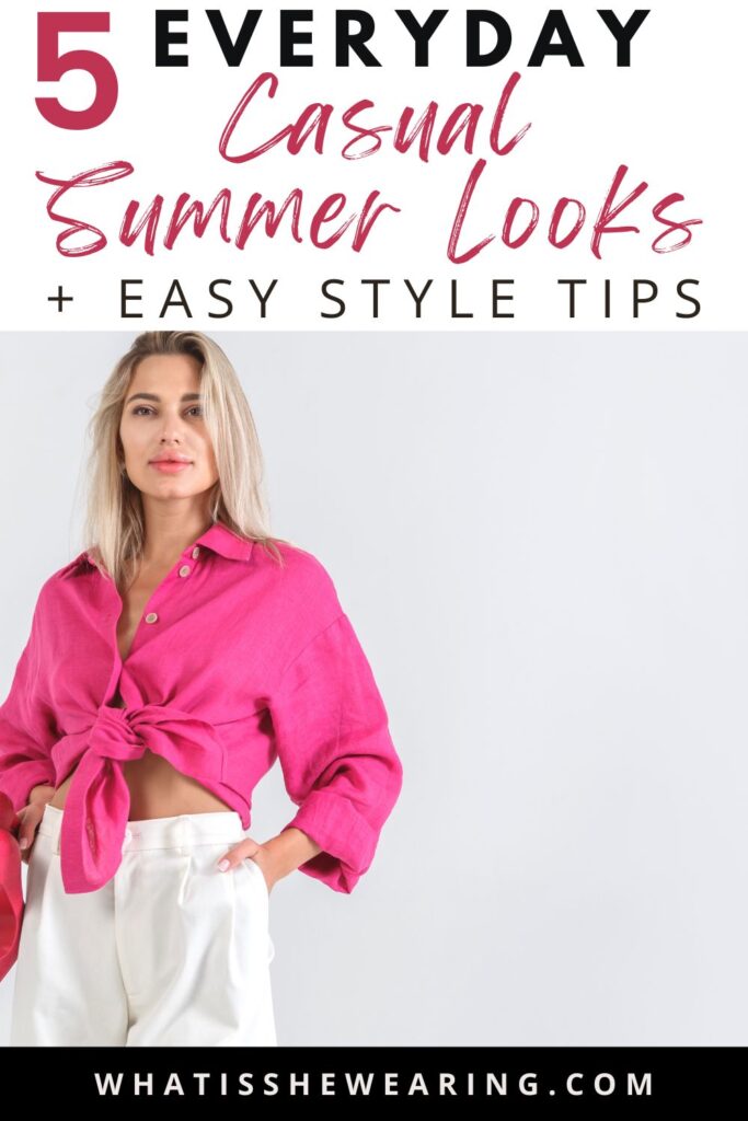 EASY SUMMER EVERYDAY LOOK