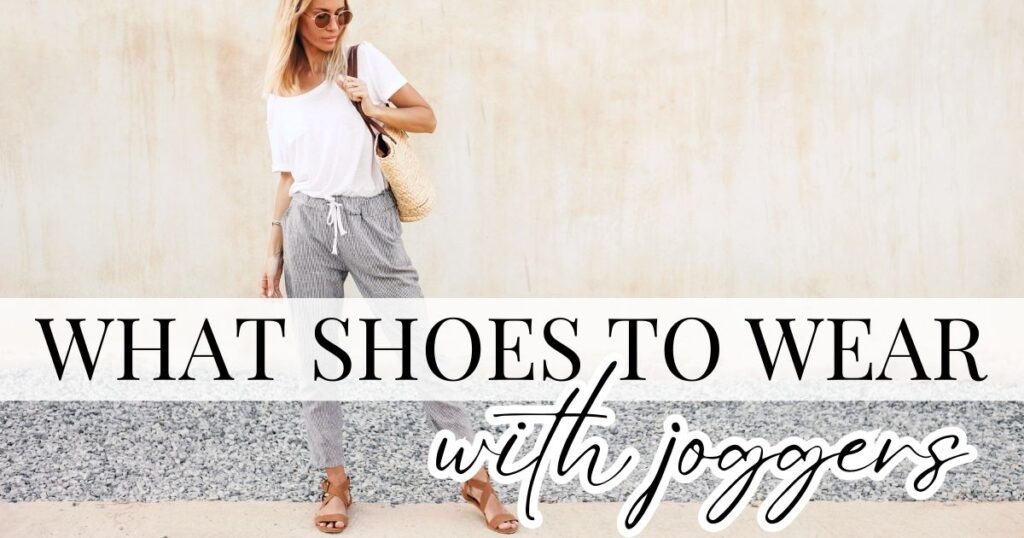 what shoes to wear with joggers