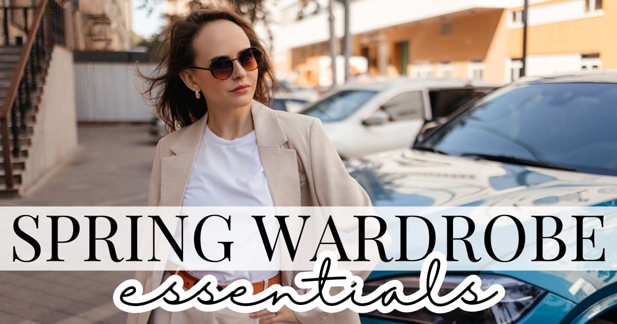 11 MustHave Spring Wardrobe Essentials This Season What Is She Wearing