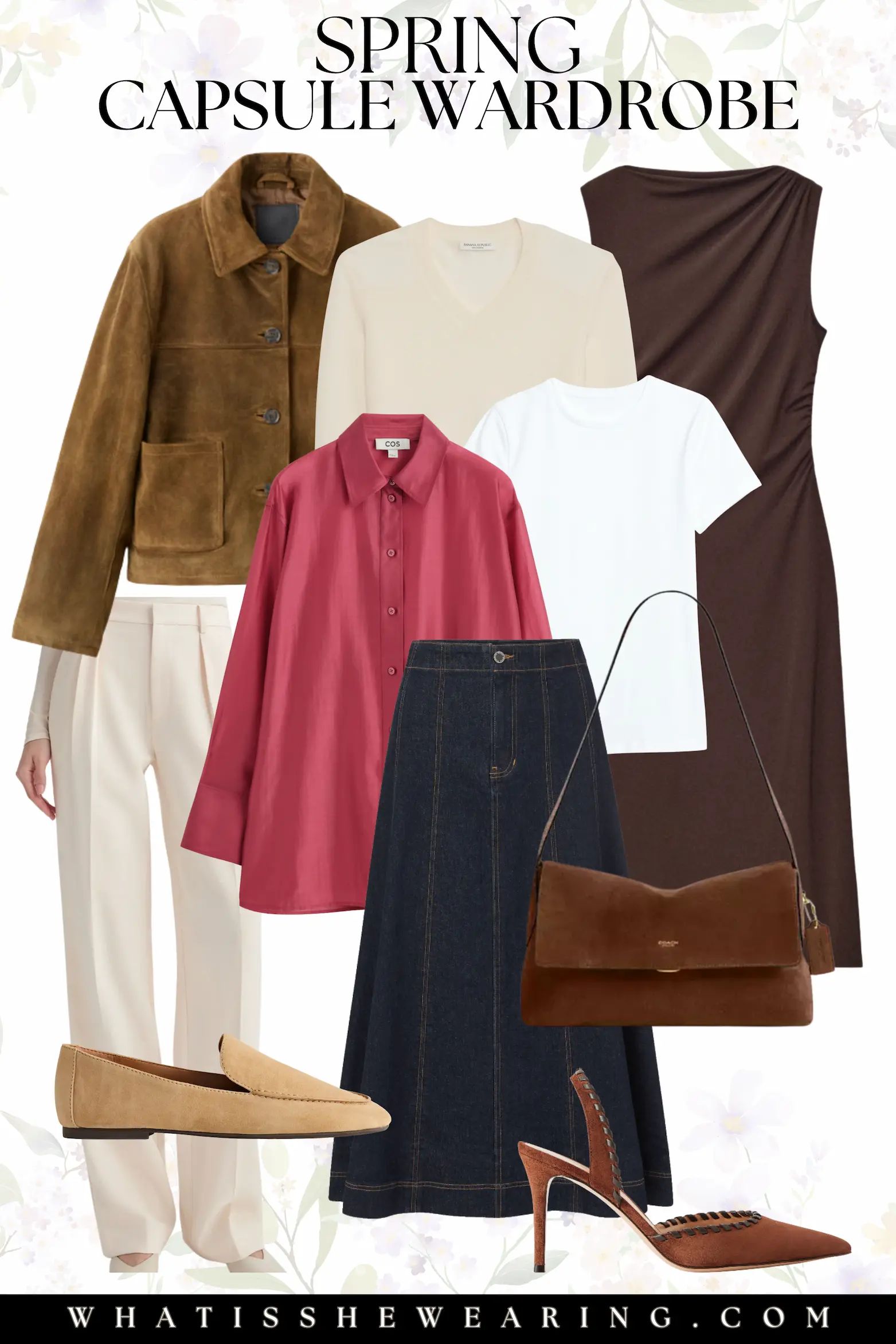 Spring Capsule Wardrobe 2026: Sophistication, Softness, Warmth A flat lay of a spring capsule wardrobe featuring a suede jacket, bold collared shirt, ivory cashmere v-neck, a ribbed t-shirt, ivory pleated trousers, a denim midi skirt, a brown midi dress, a slouchy suede shoulder bag, suede loafers, and brown slingback heels.