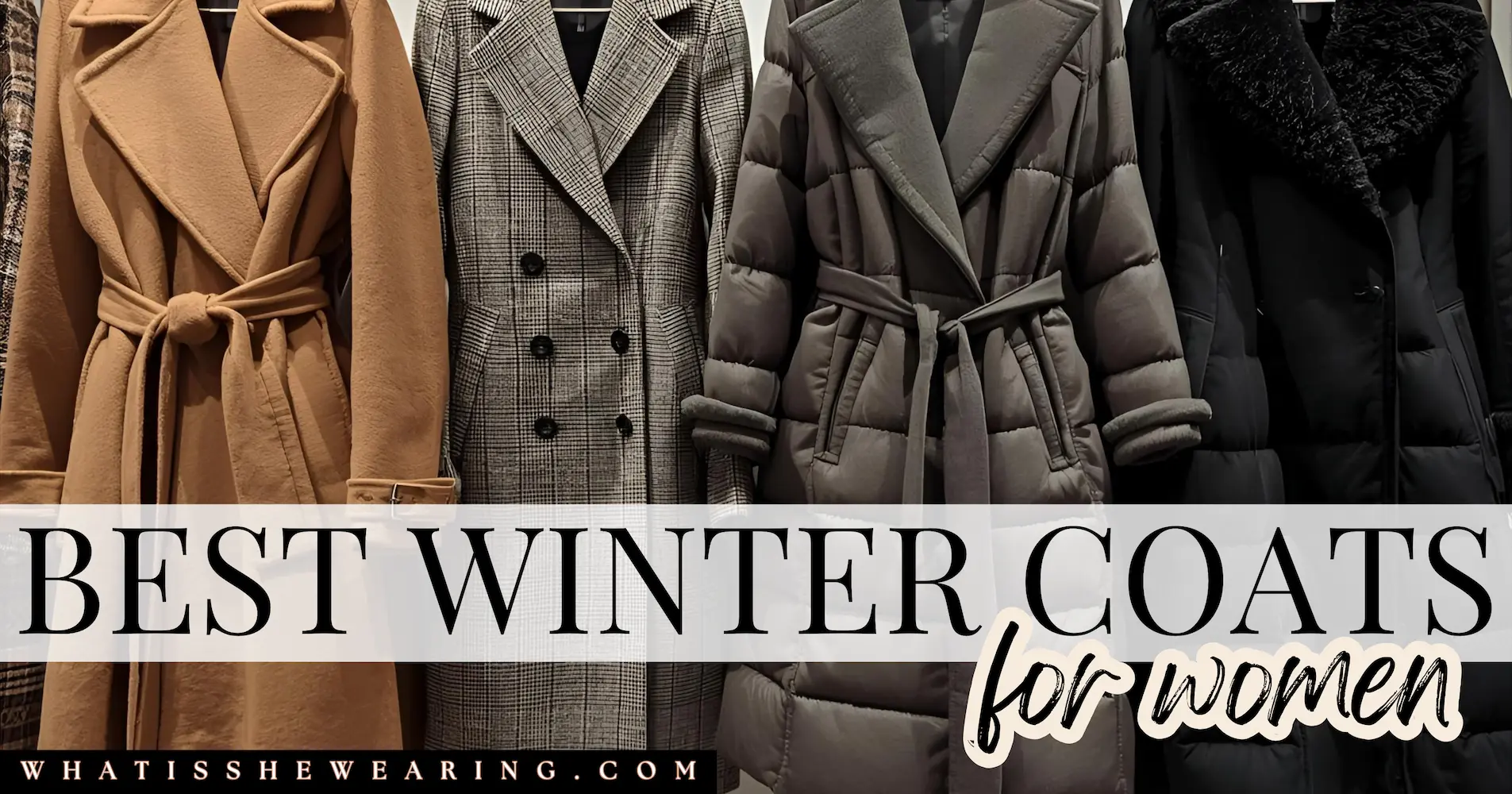 Collage of stylish winter coats for women in various cozy styles against a snowy urban backdrop with overlay text "Best Winter Coats for Women".