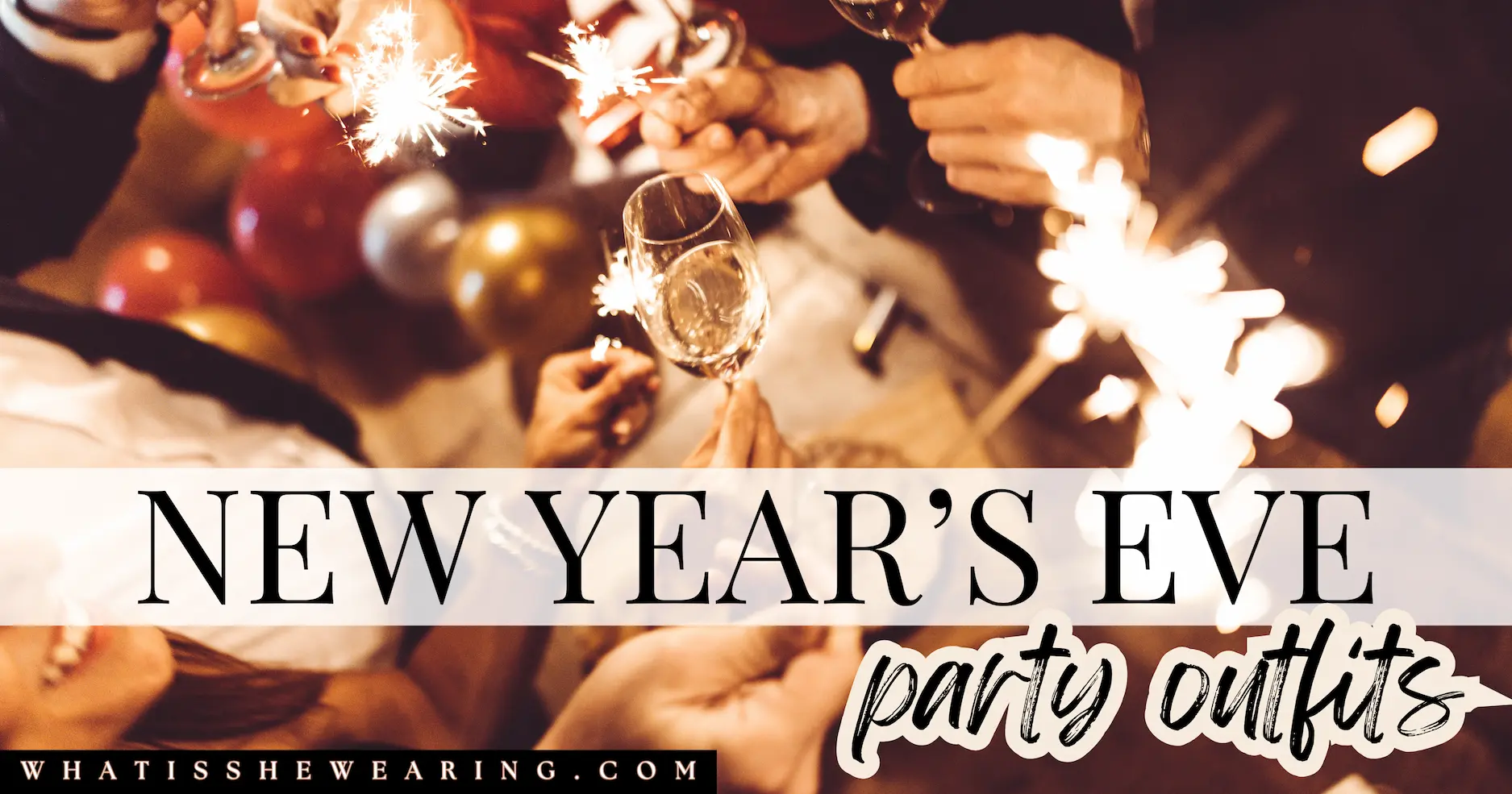 Sparkling New Year's Eve Party Vibes Hero image of a glamorous New Year's Eve party scene with sparkling lights, champagne toasts, and festive attire to inspire chic new year's eve party outfits 2026
