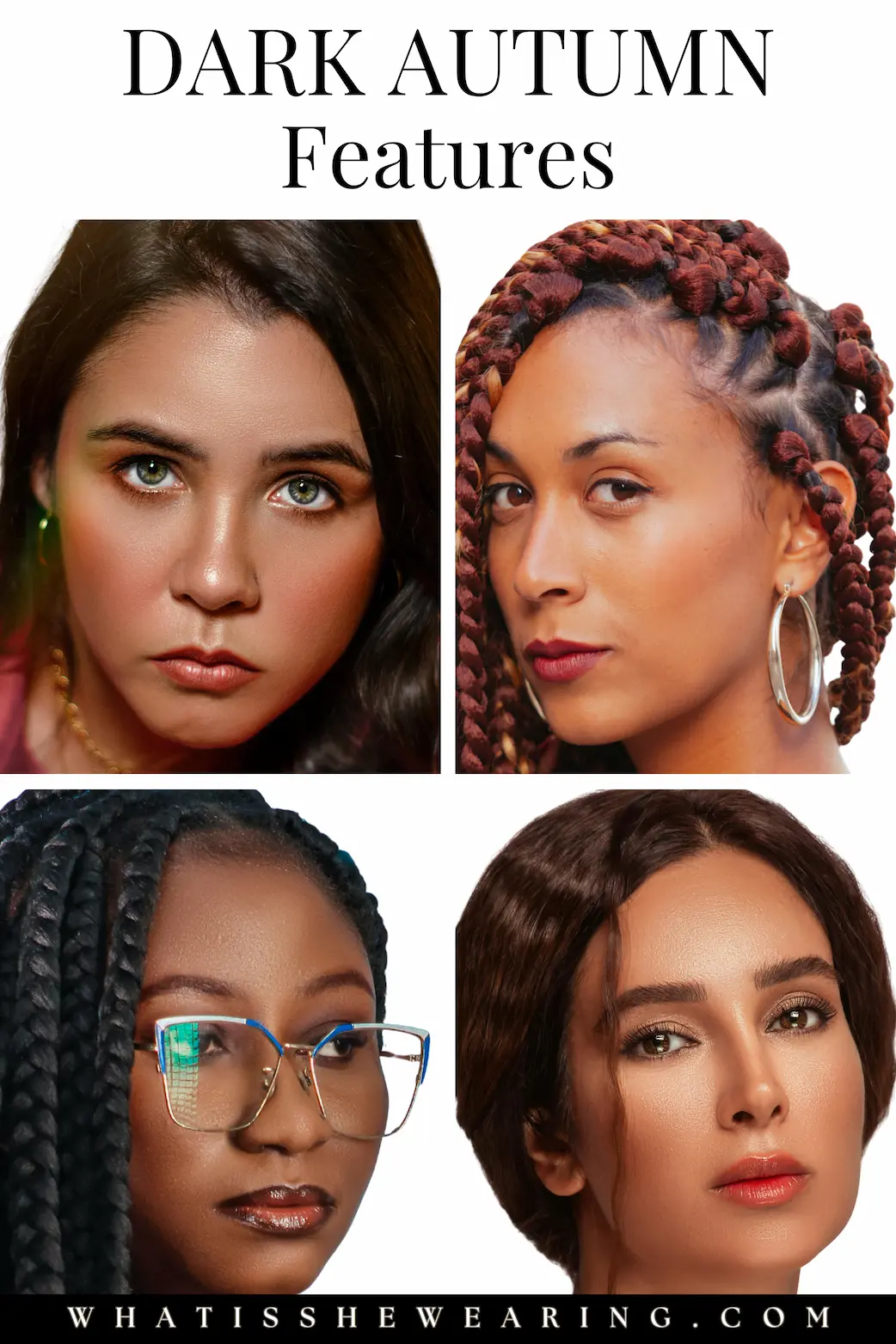 Dark Autumn Features A graphic depicting different races of women whose features complement a dark autumn color palette.